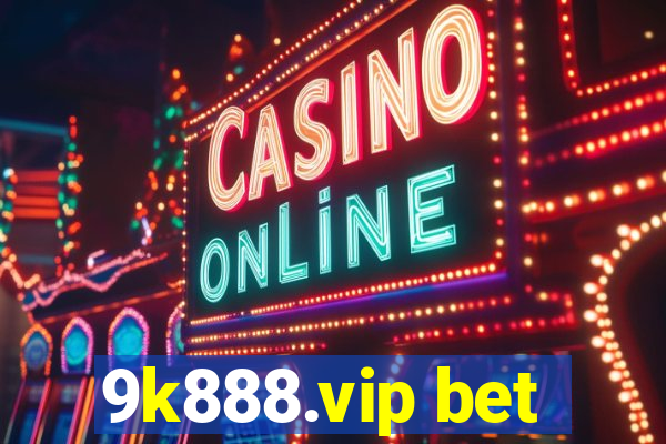 9k888.vip bet